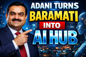 How Gautam Adani’s ₹25 Crore Funding is Transforming Baramati into an AI Education Hub