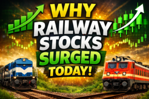 Why Railway Stocks Surged Today: Key Reasons Behind the Rally