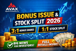Avax Apparels Bonus Issue 2026 Explained: Ratio, Stock Split & Investor Impact