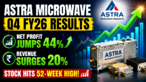 Astra Microwave Products Q4 FY26 Results: Net Profit Jumps 44%, Revenue Surges 20% — Stock Hits 52-Week High