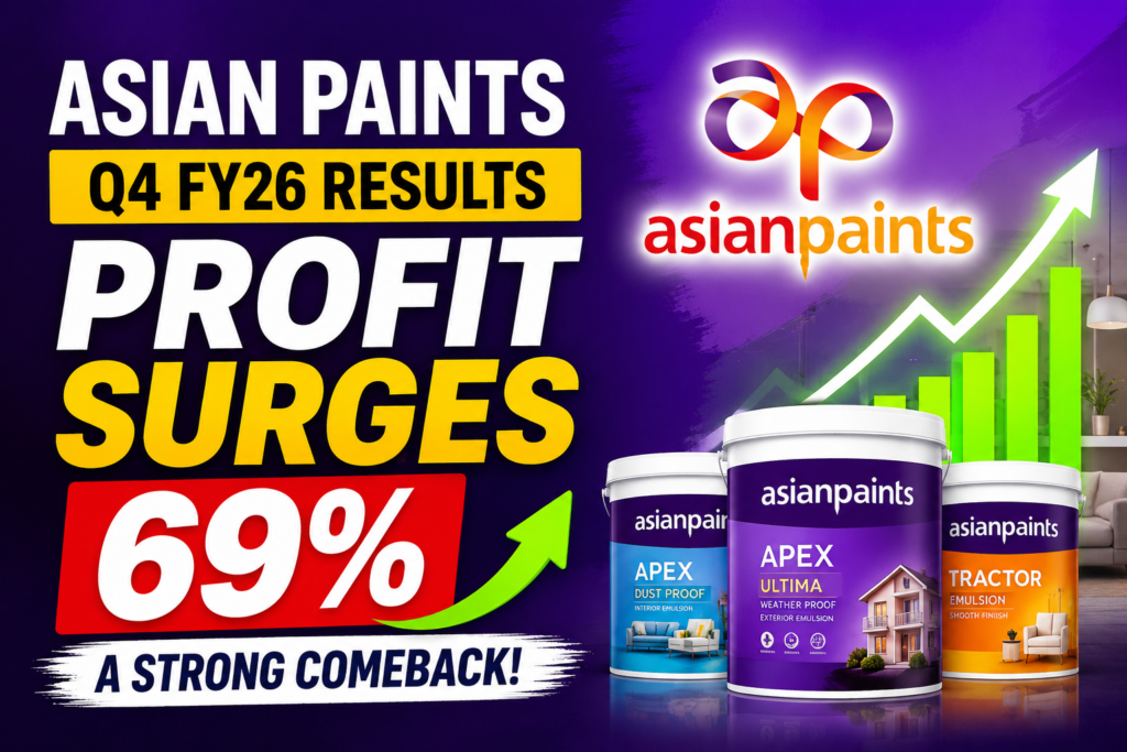 Asian Paints Q4 FY26 Results: Net Profit Surges 69% — A Strong Comeback Story