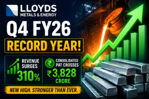 Lloyds Metals and Energy Q4 FY26 Results: Revenue Surges 310%, Consolidated PAT Crosses ₹3,828 Crore — A Record-Breaking Year