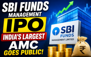 SBI Funds Management Limited IPO: India’s Largest AMC Goes Public