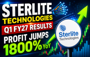 Sterlite Technologies Q1 FY27 Results: Profit Jumps 1800% YoY