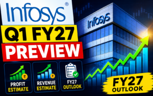 Infosys Q1 FY27 Results Preview: Net Profit, Revenue Estimates and FY27 Guidance Outlook