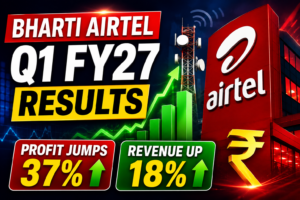 Bharti Airtel Q1 FY27 Results: Profit Jumps 37%, Revenue Up 18%